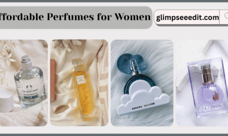 Best Affordable Perfumes for Women That Smell Luxurious