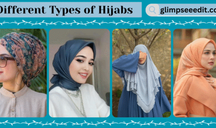 Different Types of Hijabs Every Woman Should Know