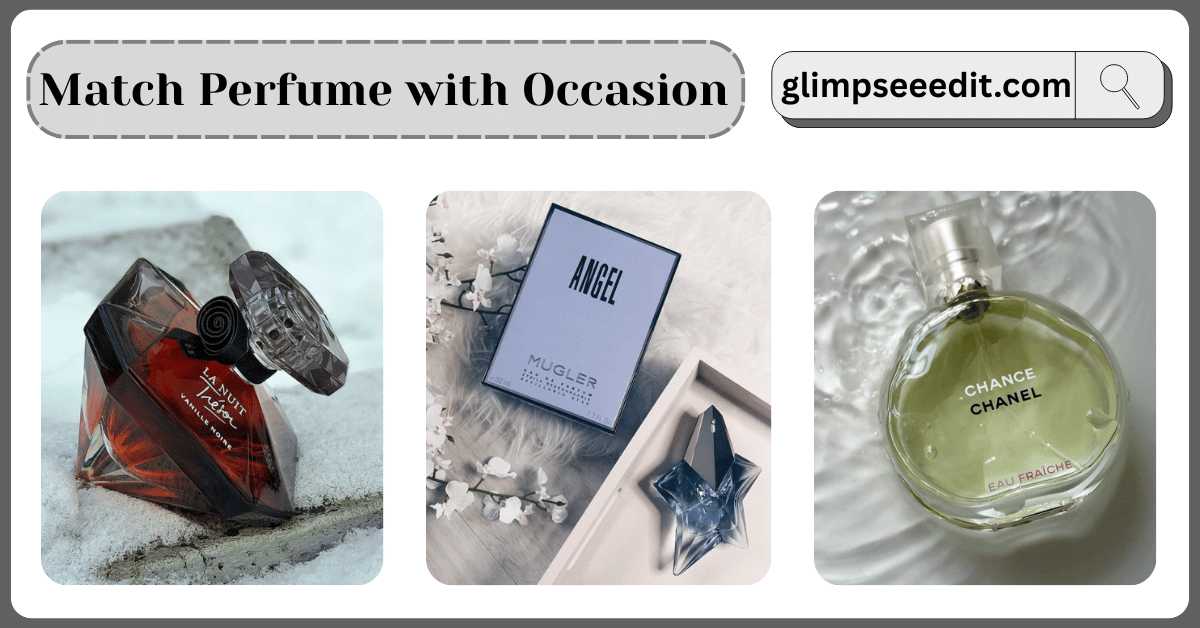 How to Match Perfume with Occasion for Women