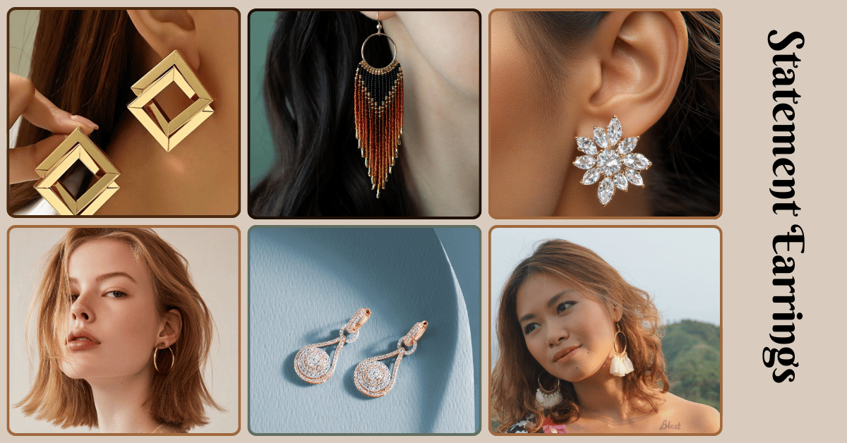 Statement Earrings That Elevate Any Look